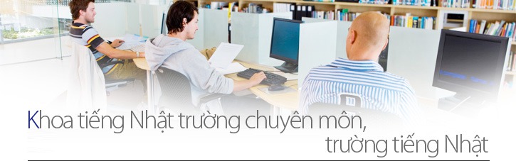 Khoa tiếng Nhật trường chuyên môn, trường tiếng Nhật