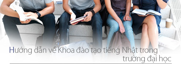 Hướng dẫn về Khoa đào tạo tiếng Nhật trong trường đại học